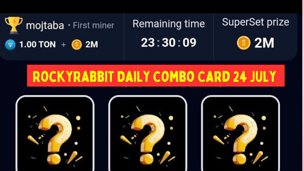 RockyRabbit Daily Combo Card 24 July