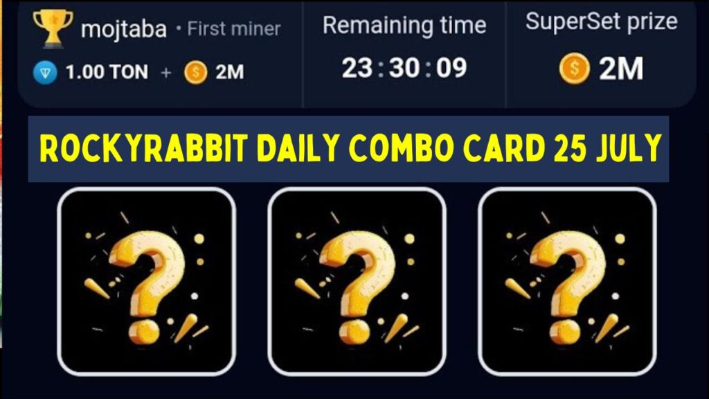 RockyRabbit Daily Combo Card 25 July