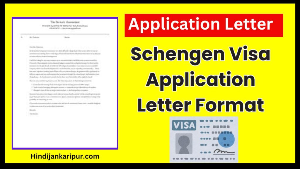 Schengen Visa Application Letter Format