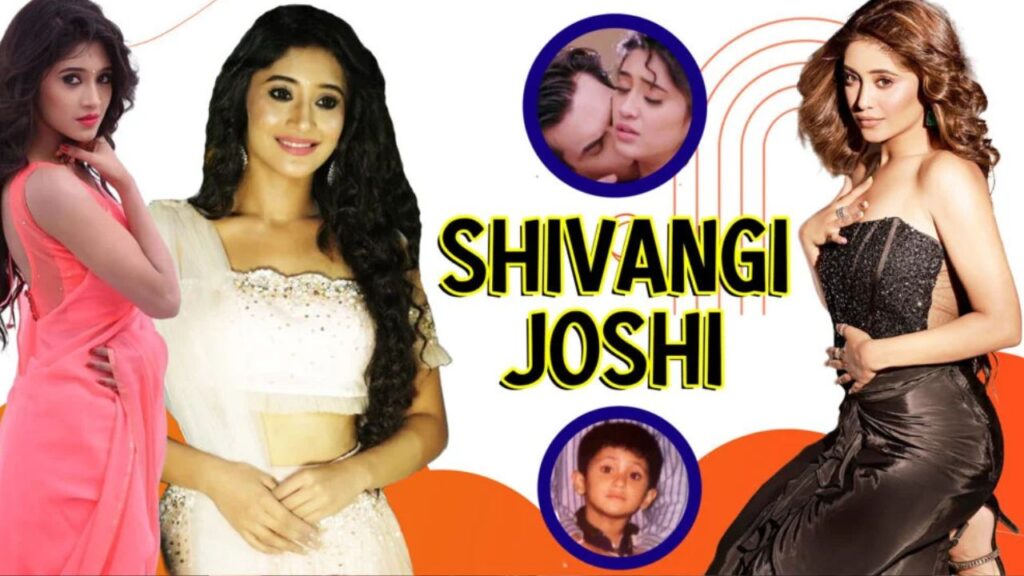 Shivangi Joshi Biography