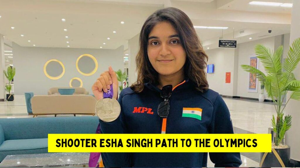 Shooter Esha Singh Path to the Olympics