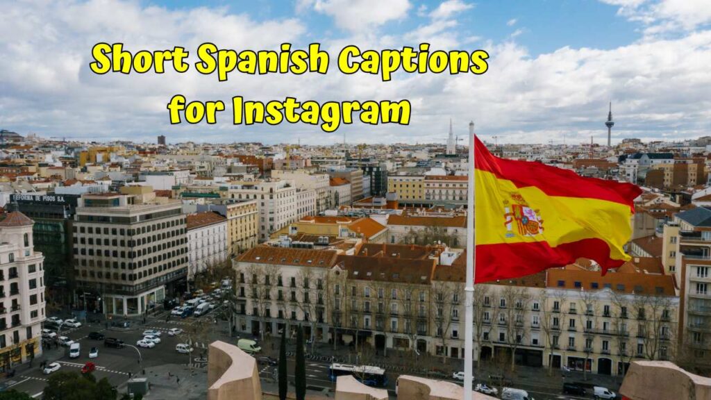 Short Spanish Captions for Instagram