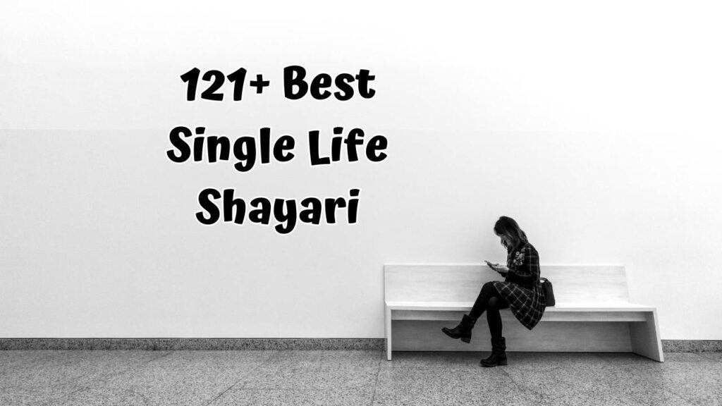 Single Life Shayari