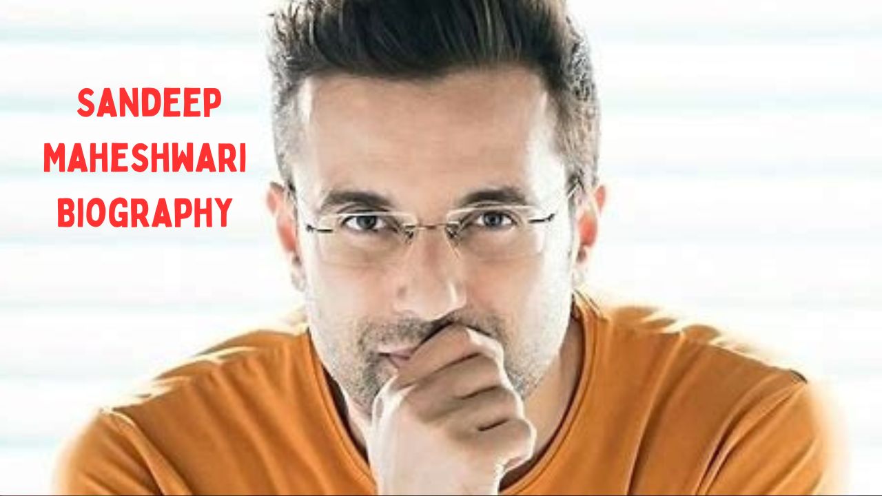 Speaker Sandeep Maheshwari Biography