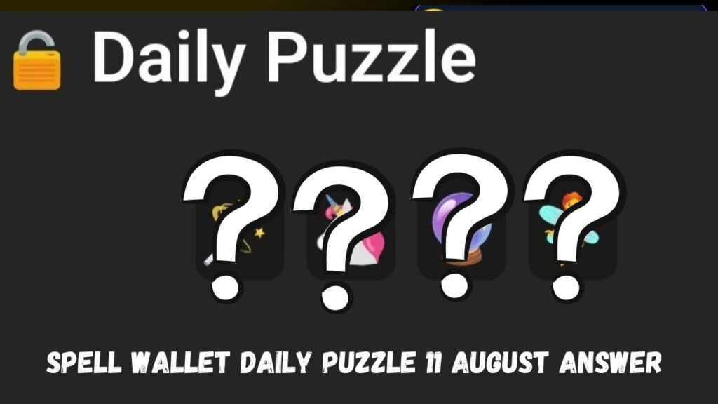 Spell wallet Daily Puzzle 11 August Answer