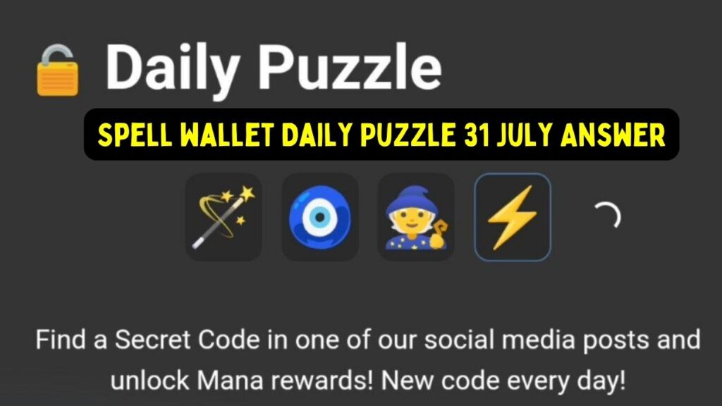 Spell wallet Daily Puzzle 31 July Answer