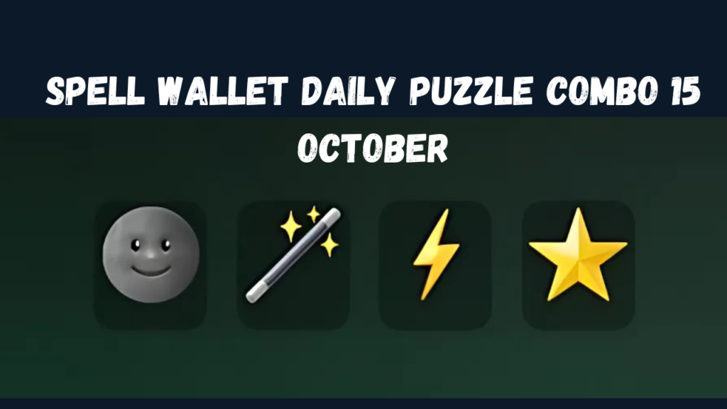 Spell wallet Daily Puzzle Combo 15 October
