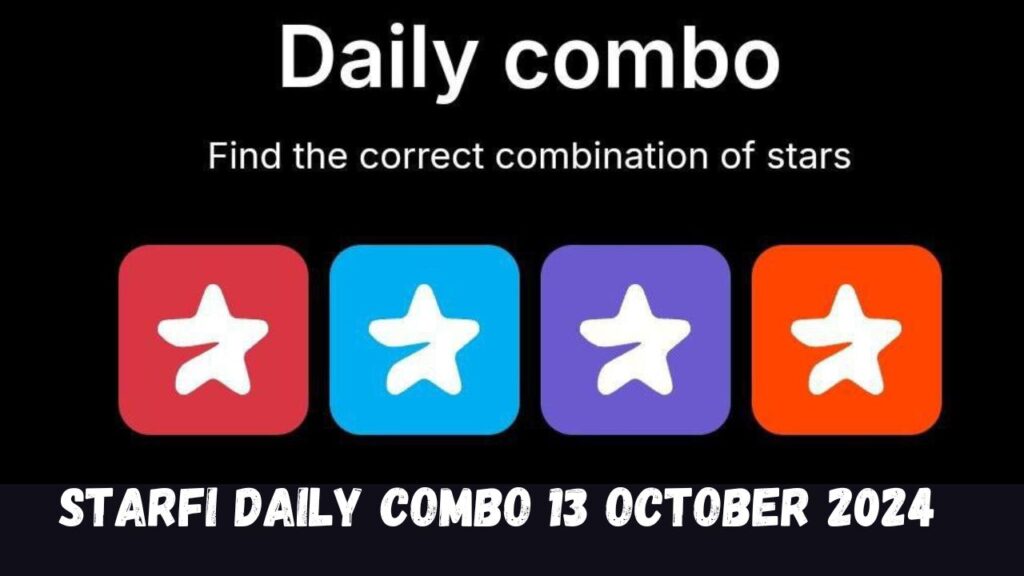 StarFi Daily Combo 13 October 2024