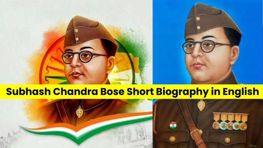 Subhash Chandra Bose Short Biography in English