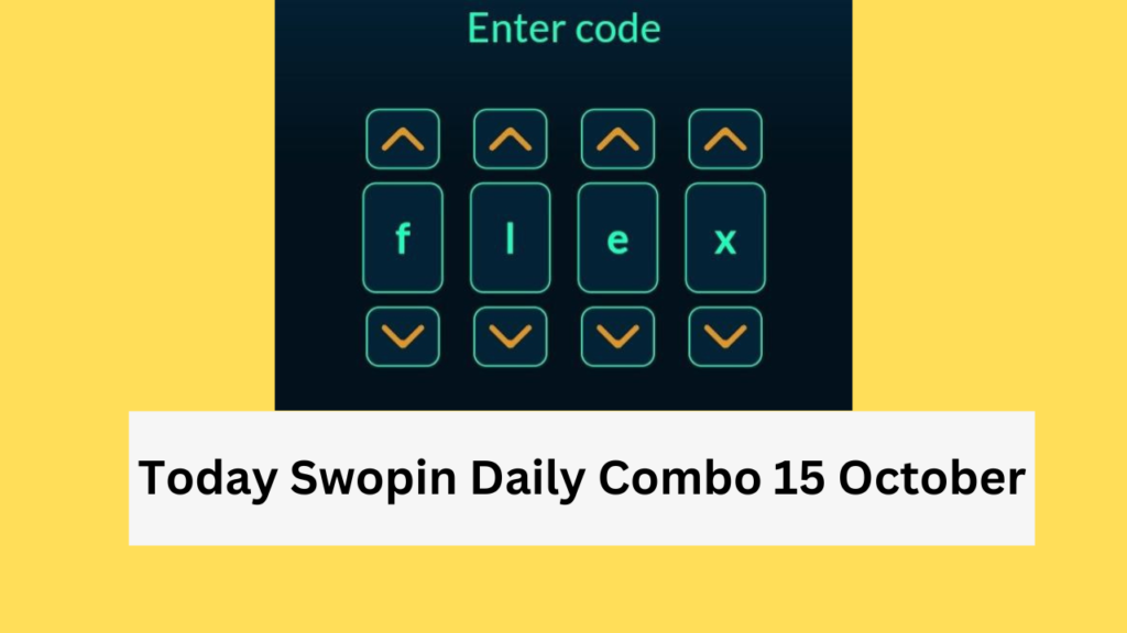 Swopin Daily Combo 15 October