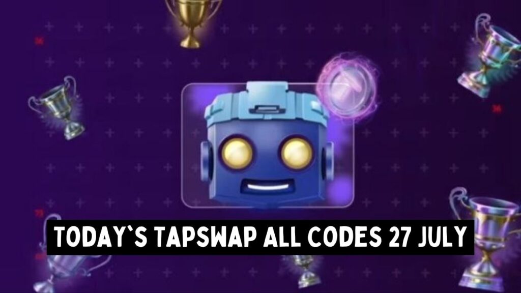 Today's Tapswap All Codes 27 July