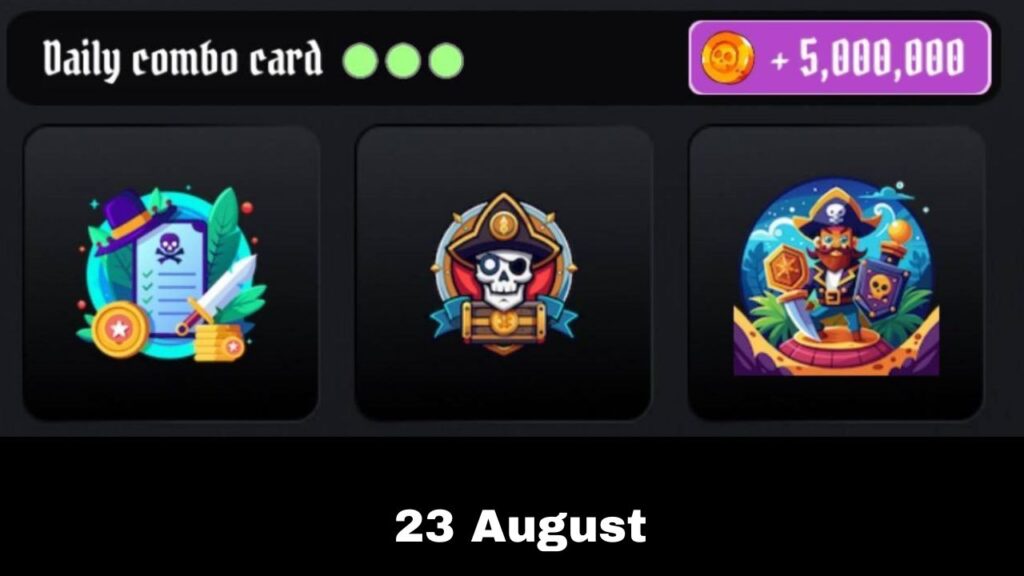 TONPirateKings Daily Combo 23 August