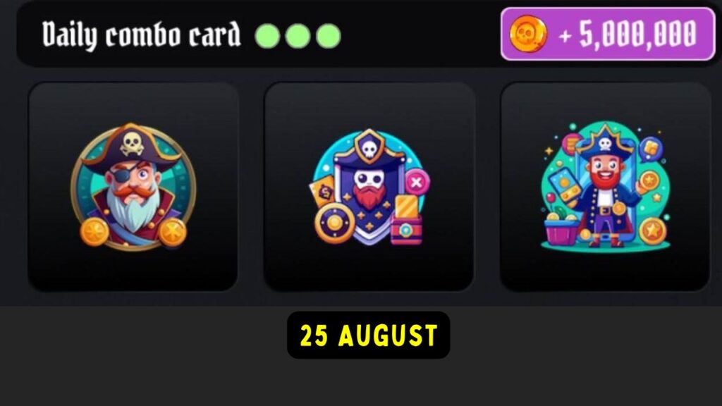 TONPirateKings Daily Combo 25 August