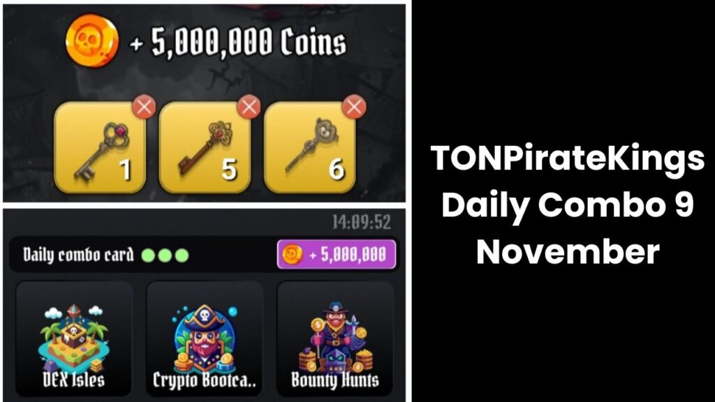 TONPirateKings Daily Combo 9 November