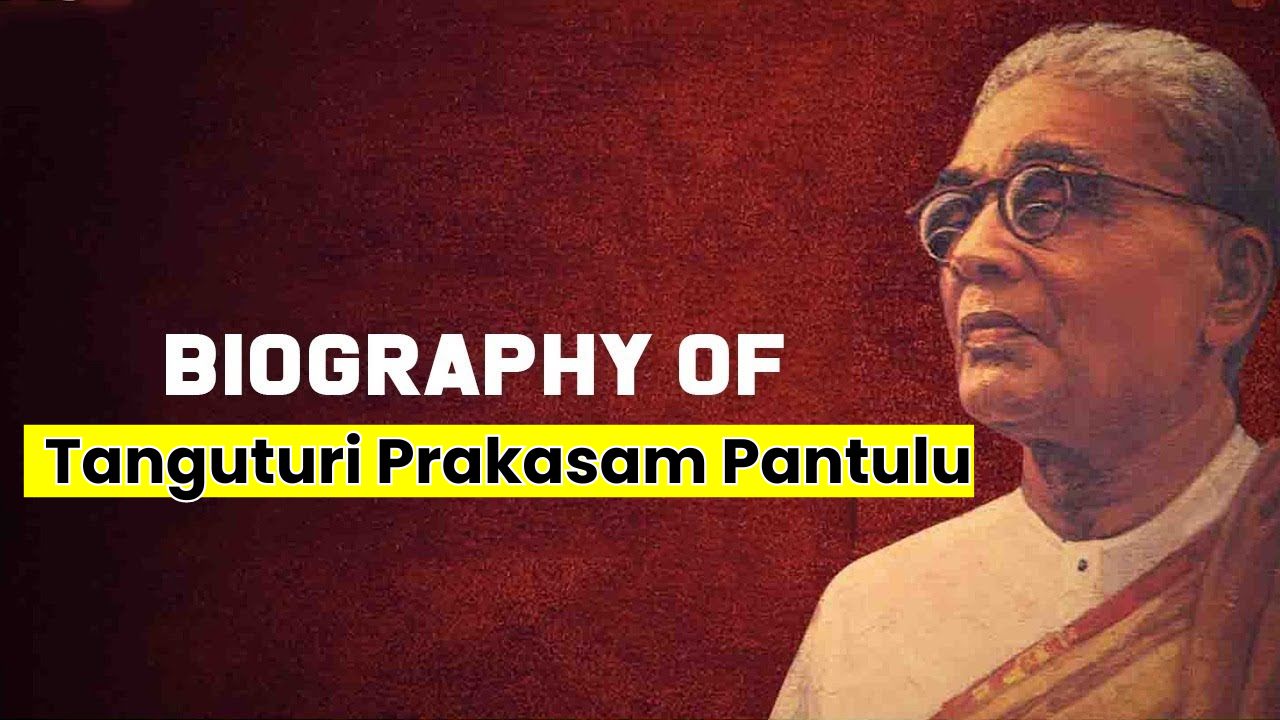 Tanguturi Prakasam Pantulu Biography