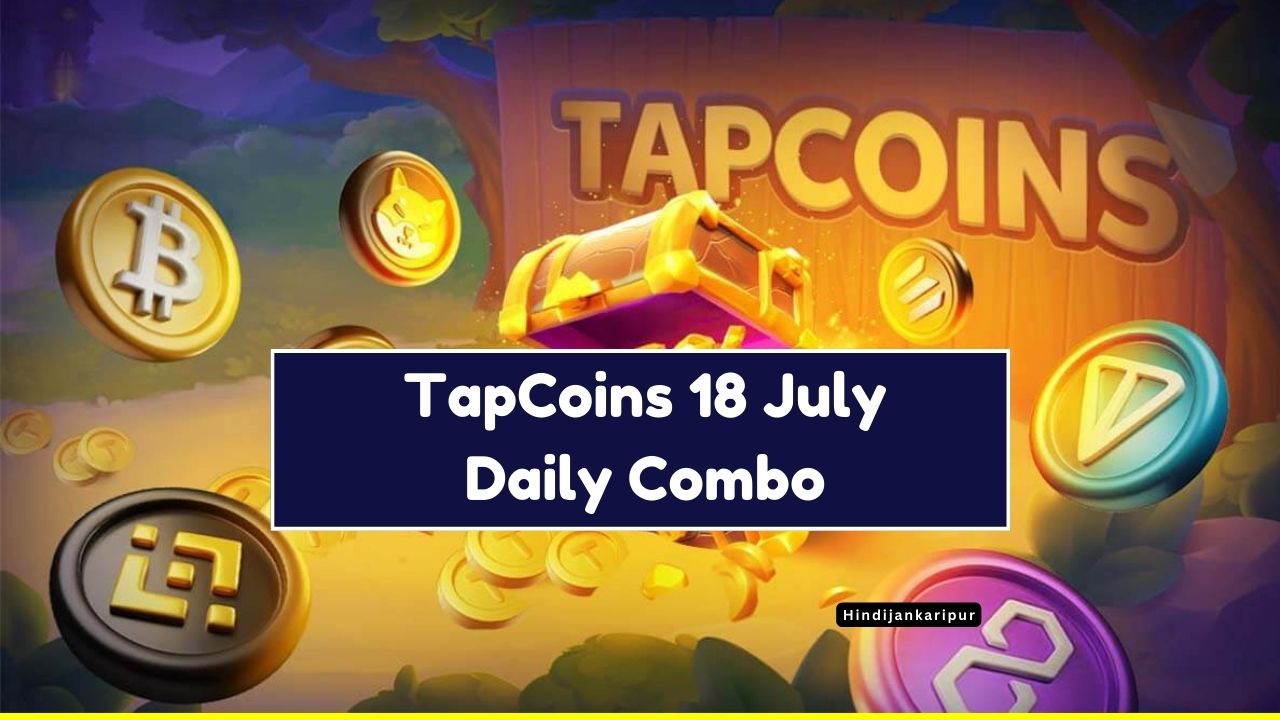 TapCoins 18 July Daily Combo