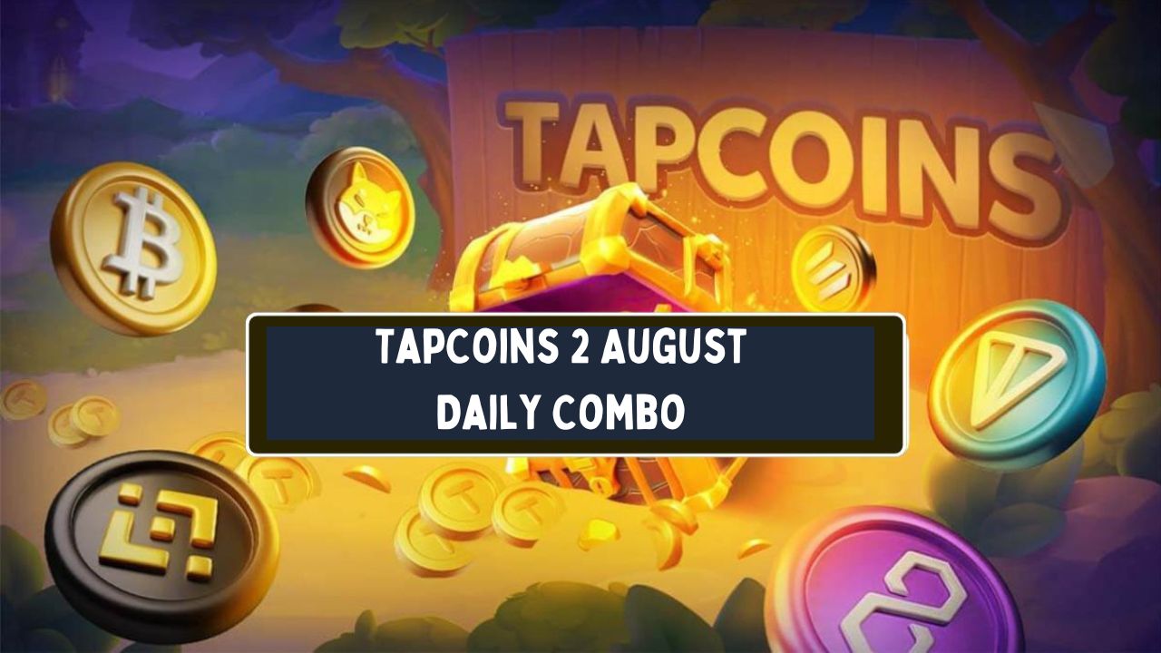 TapCoins 2 August Daily Combo