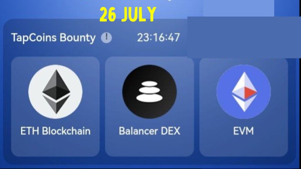  TapCoins 26 July Daily Combo