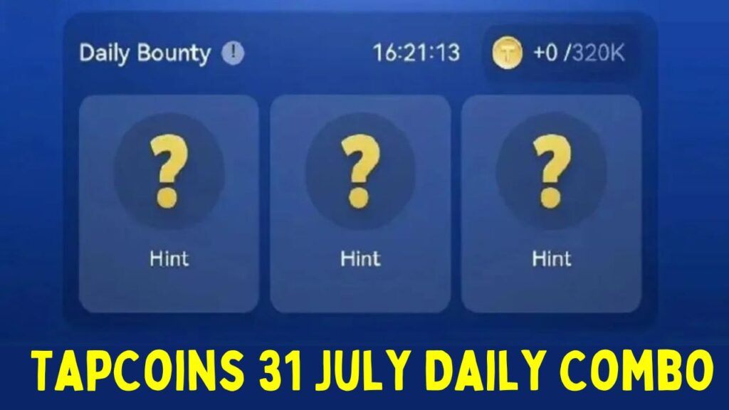 TapCoins 31 July Daily Combo 