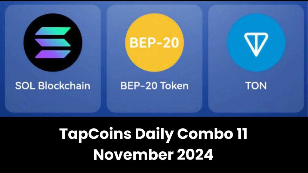 TapCoins Daily Combo 11 November 2024