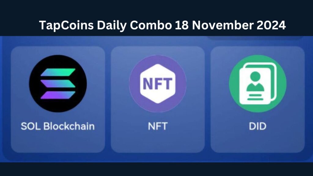 TapCoins Daily Combo 18 November 2024