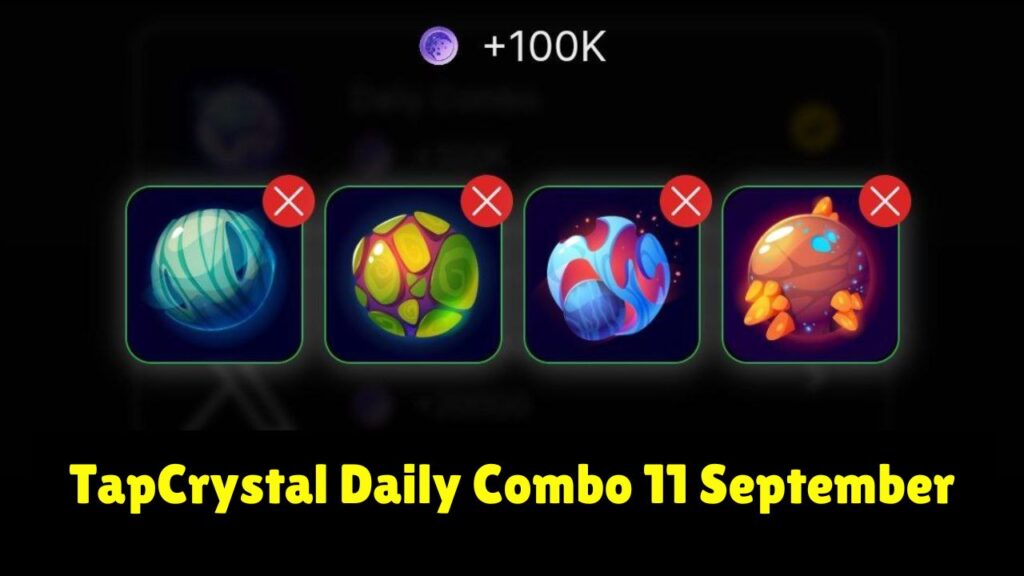 TapCrystal Daily Combo 11 September