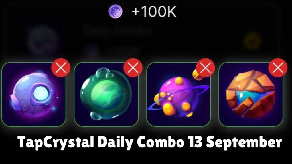 TapCrystal Daily Combo 13 September