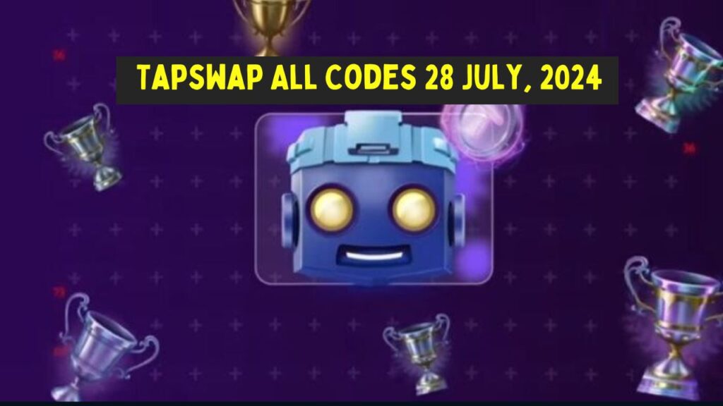 Tapswap All Codes 28 July, 2024