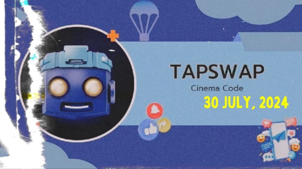 Tapswap All Codes 30 July