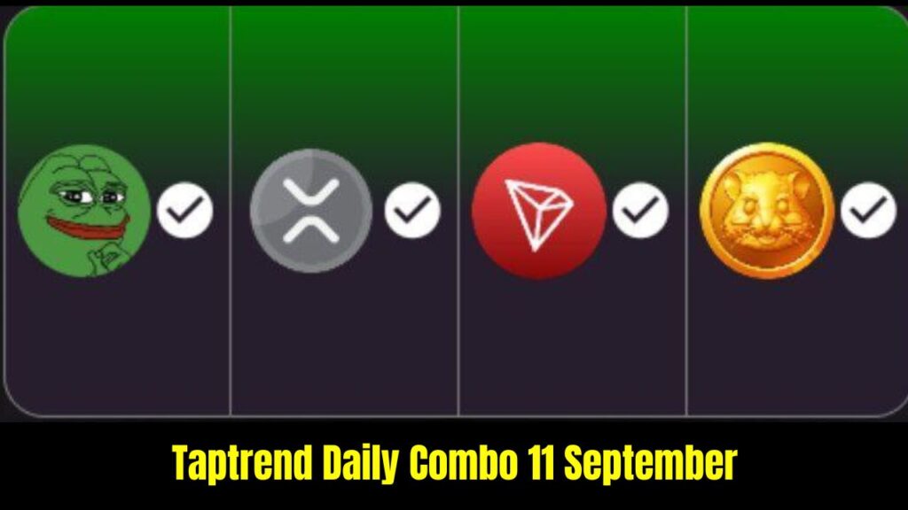  Taptrend Daily Combo 11 September