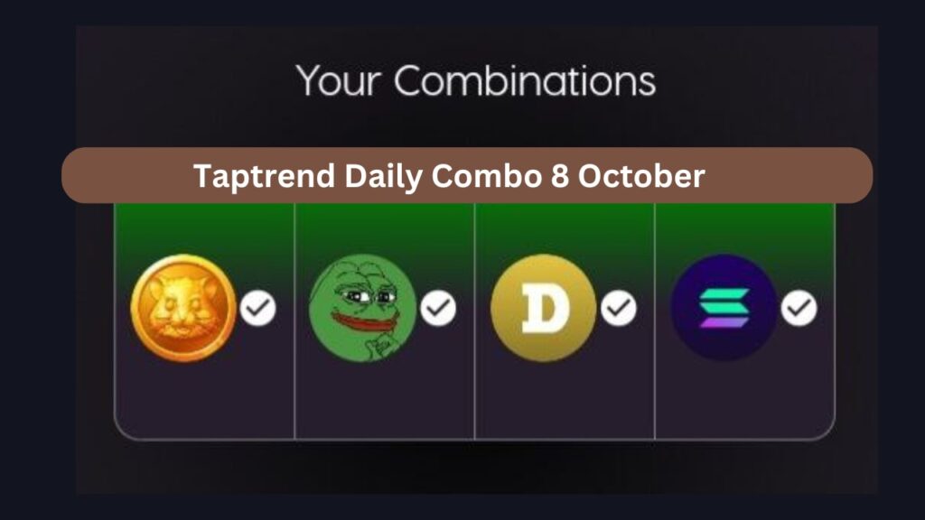 Taptrend Daily Combo 8 October