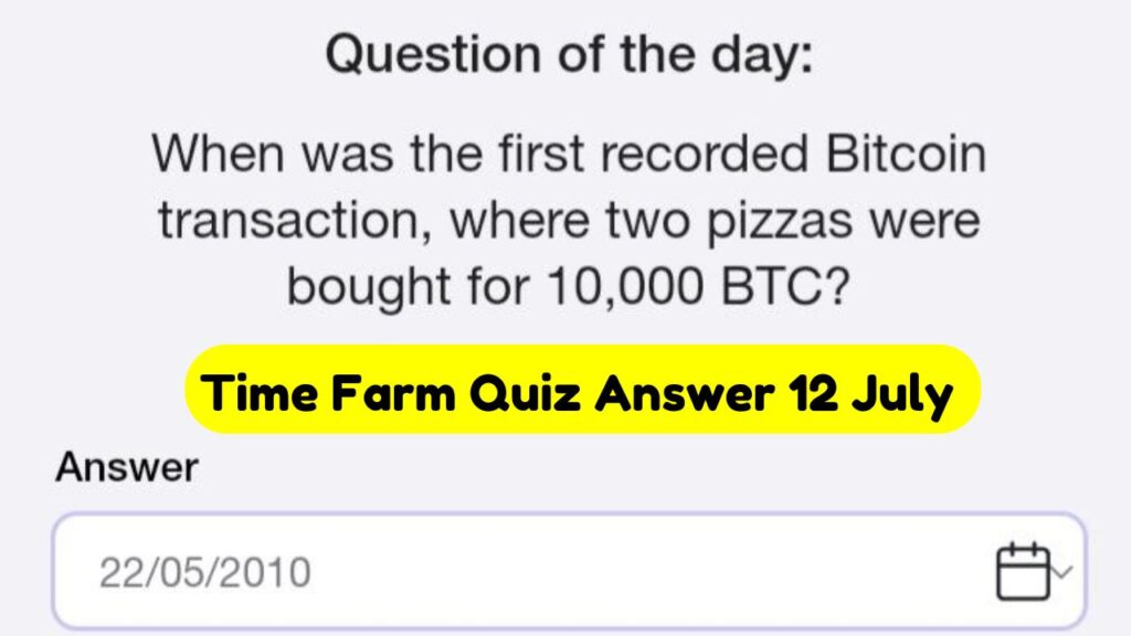 Time Farm Quiz Answer 12 July