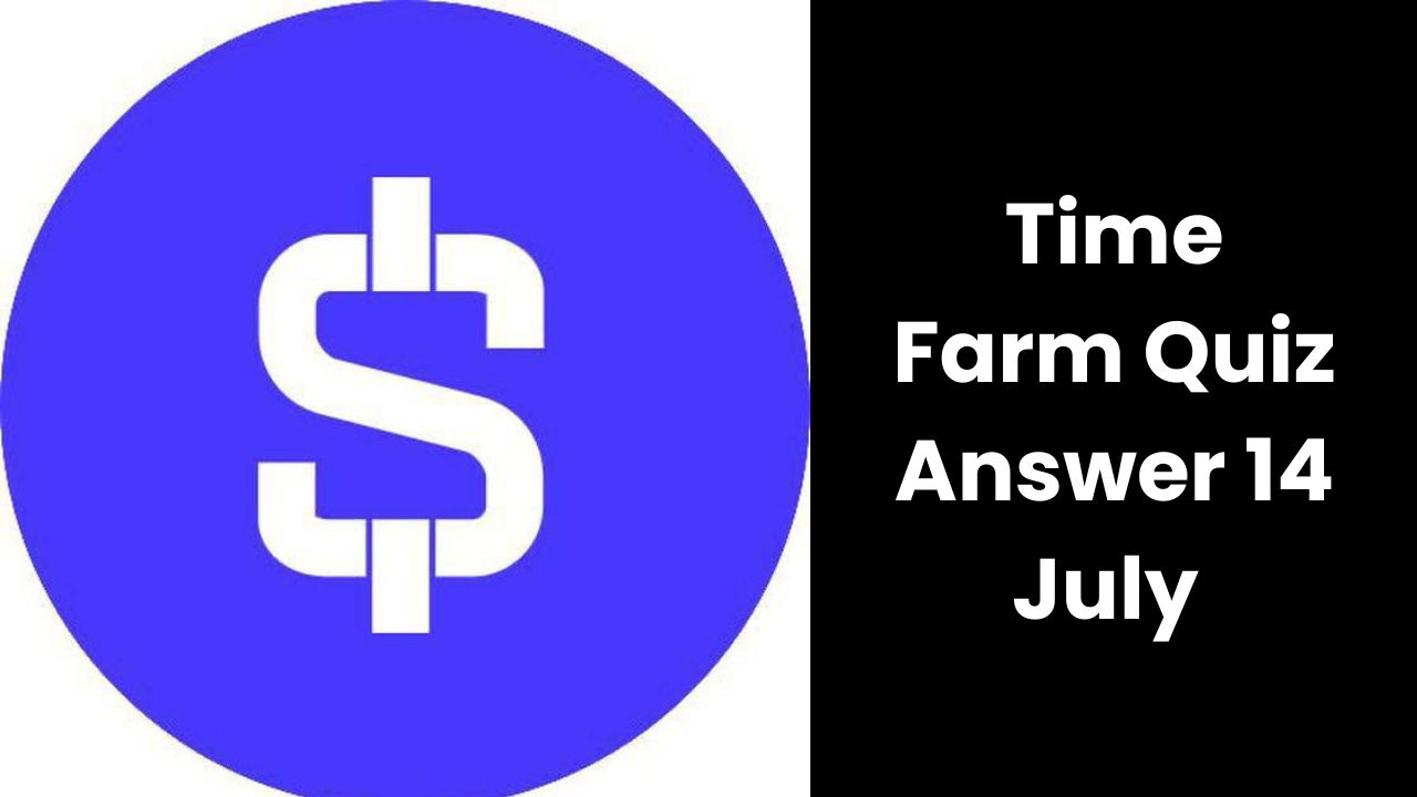 Time Farm Quiz Answer 14 July