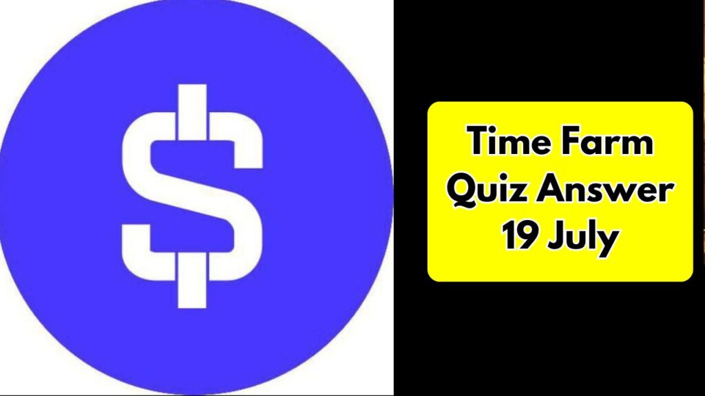 Time Farm Quiz Answer 19 July