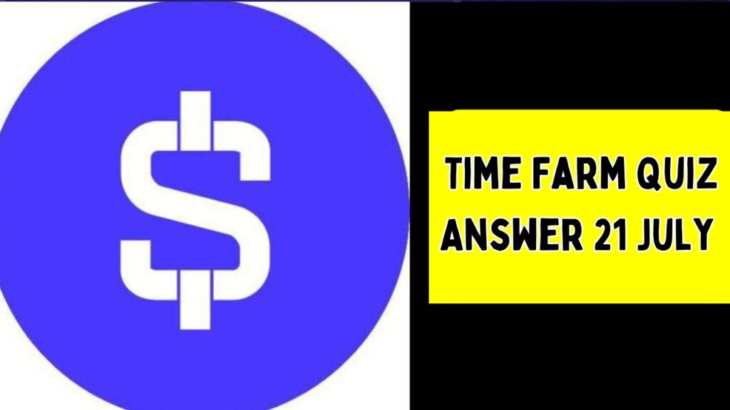 Time Farm Quiz Answer 21 July 