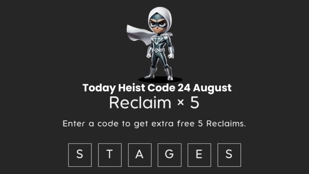 Today Heist Code 24 August