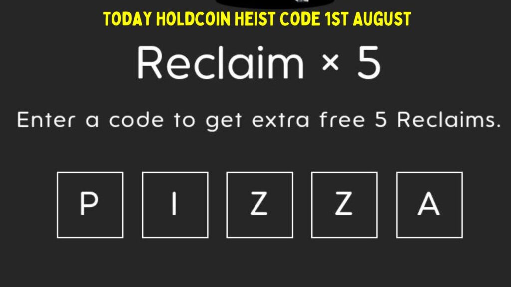 Today Holdcoin Heist Code 1st August