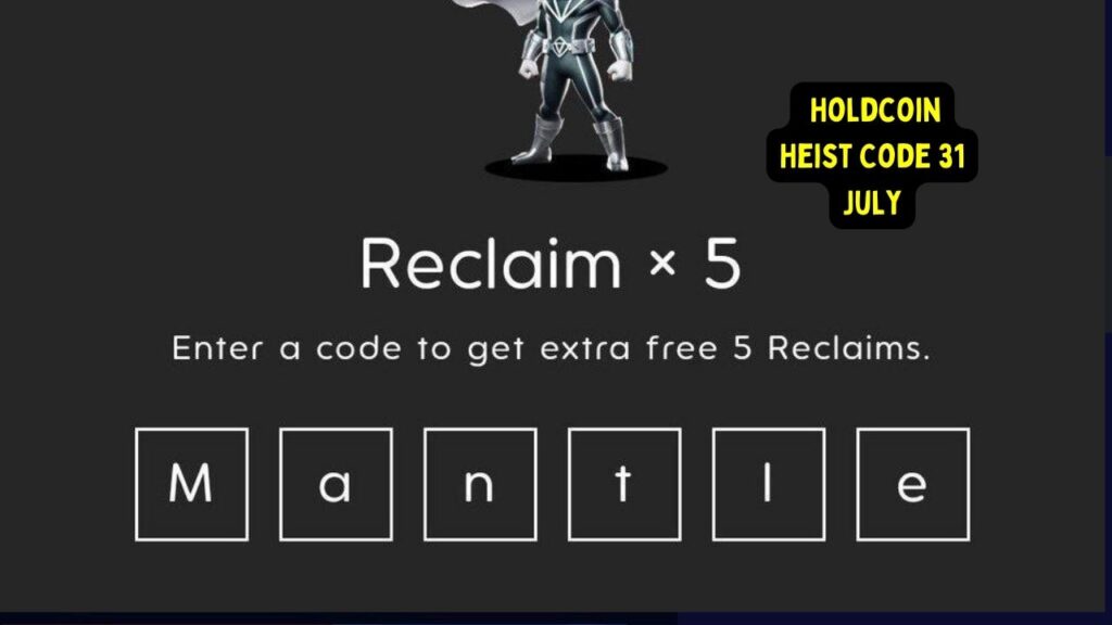 Today Holdcoin Heist Code 31 July