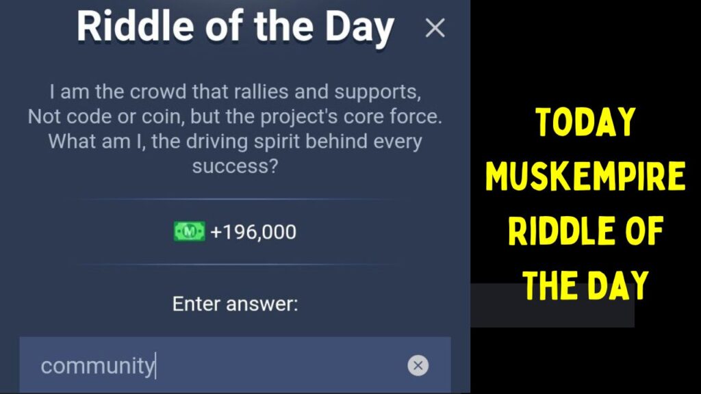 MuskEmpire Riddle of the Day 31 July