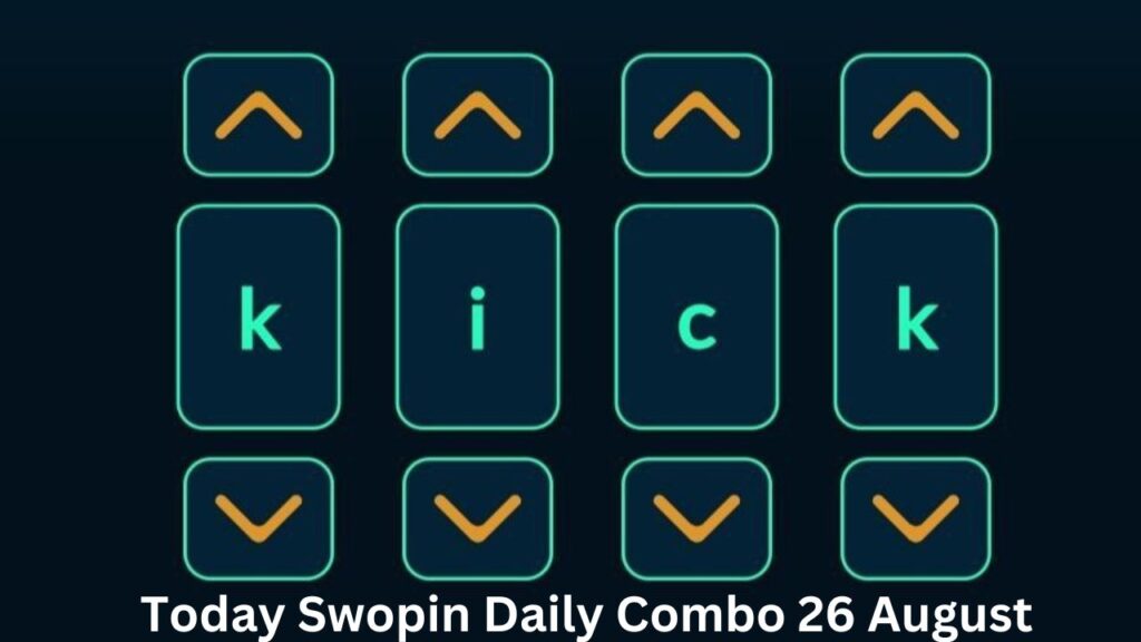 Today Swopin Daily Combo 26 August