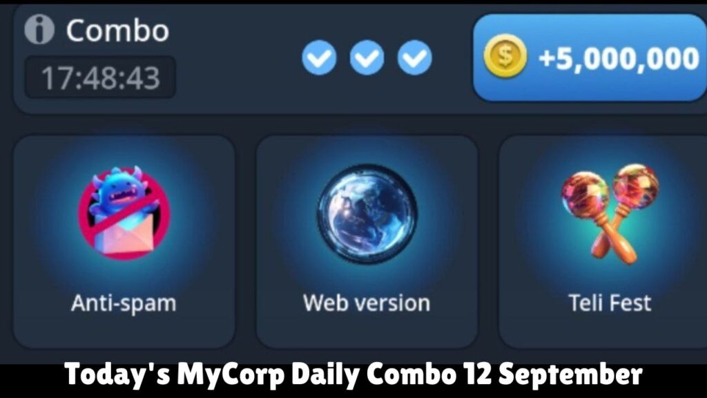 Today's MyCorp Daily Combo 12 September