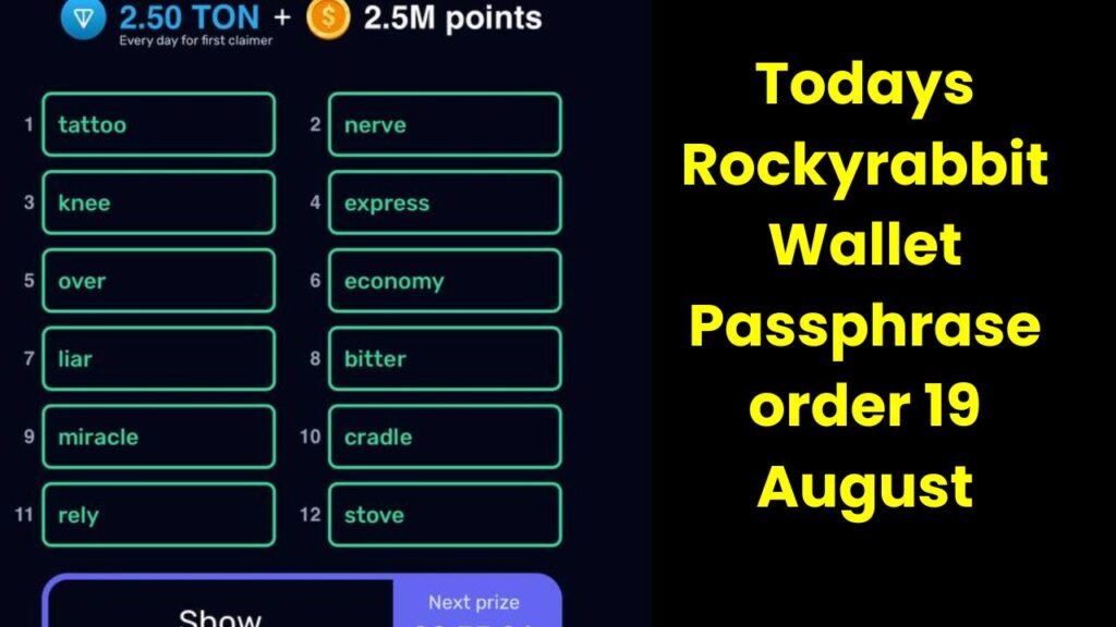 Todays Rockyrabbit Wallet Passphrase order 19 August