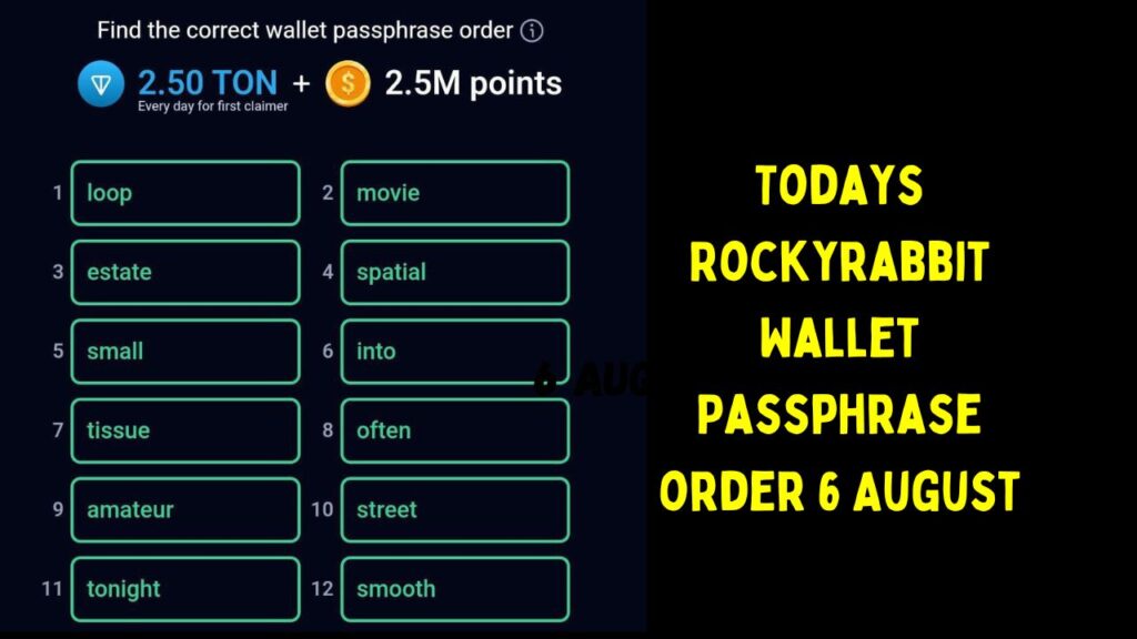 Todays Rockyrabbit Wallet Passphrase order 6 August