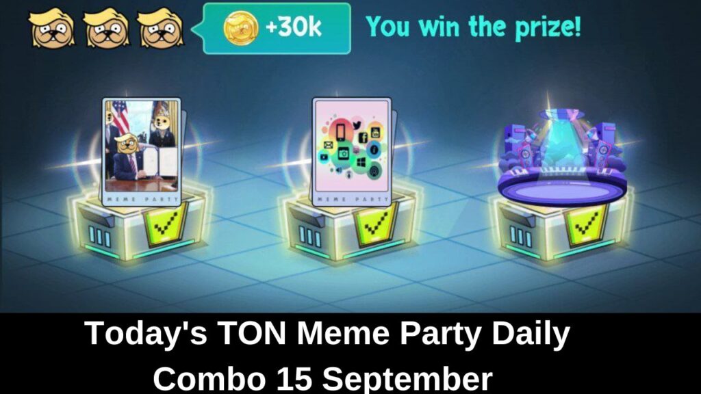 Today's TON Meme Party Daily Combo 15 September 