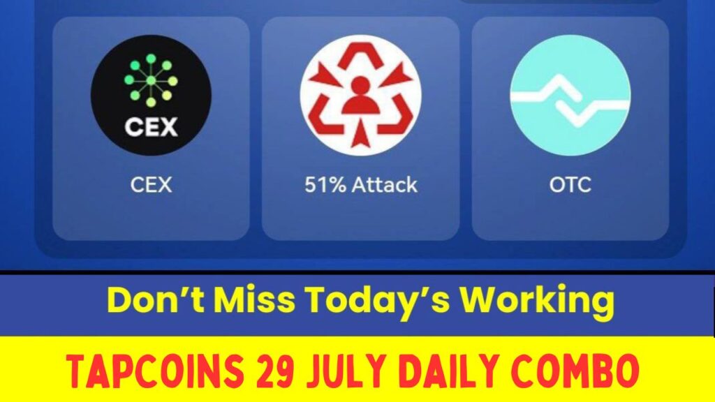 Todays TapCoins 29 July Daily Combo