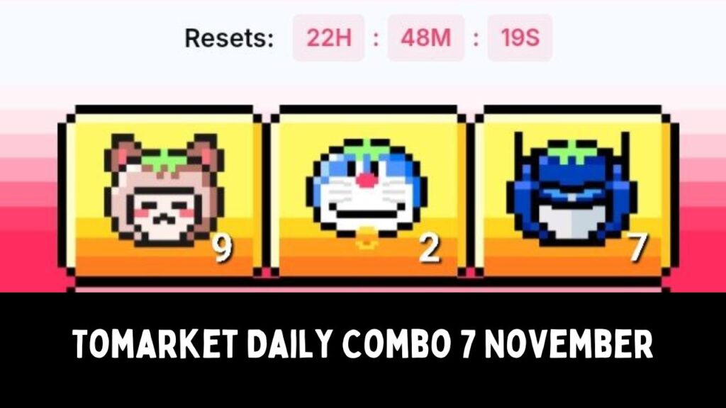 Tomarket Daily Combo 7 November