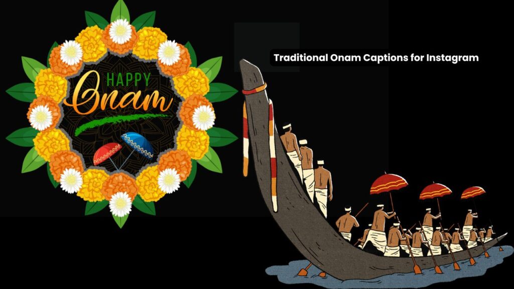 Traditional Onam Captions for Instagram