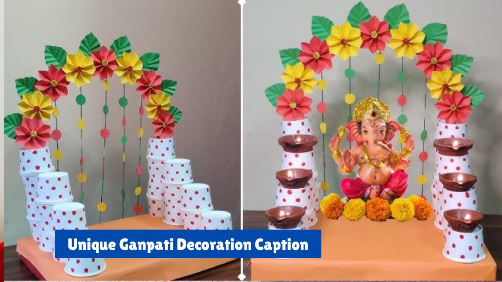 Unique Ganpati Decoration Caption