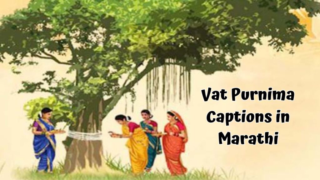 Vat Purnima Captions in Marathi