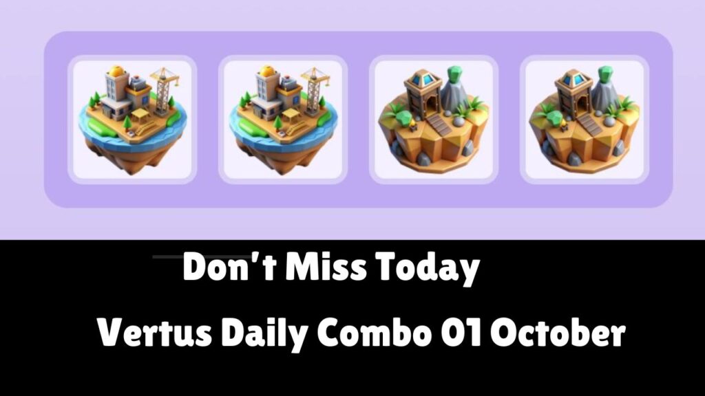 Vertus Daily Combo 01 October